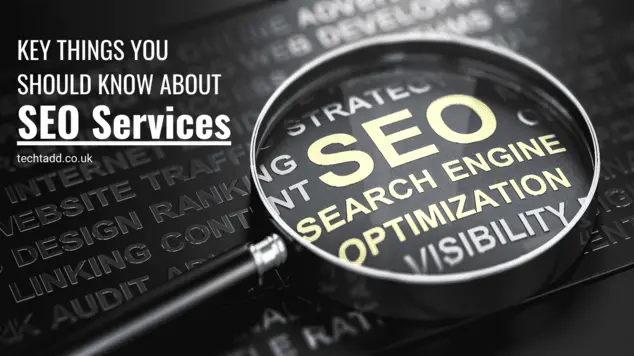 key things you should know about seo services